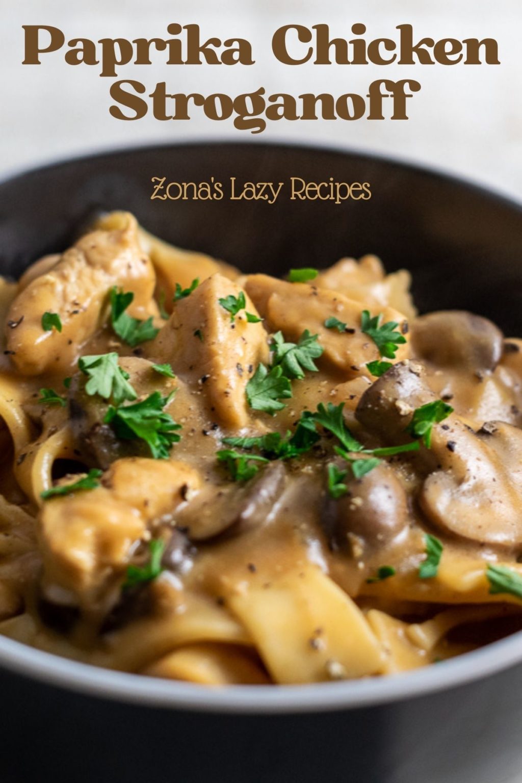 Paprika Chicken Stroganoff (20 min) - Zona's Lazy Recipes
