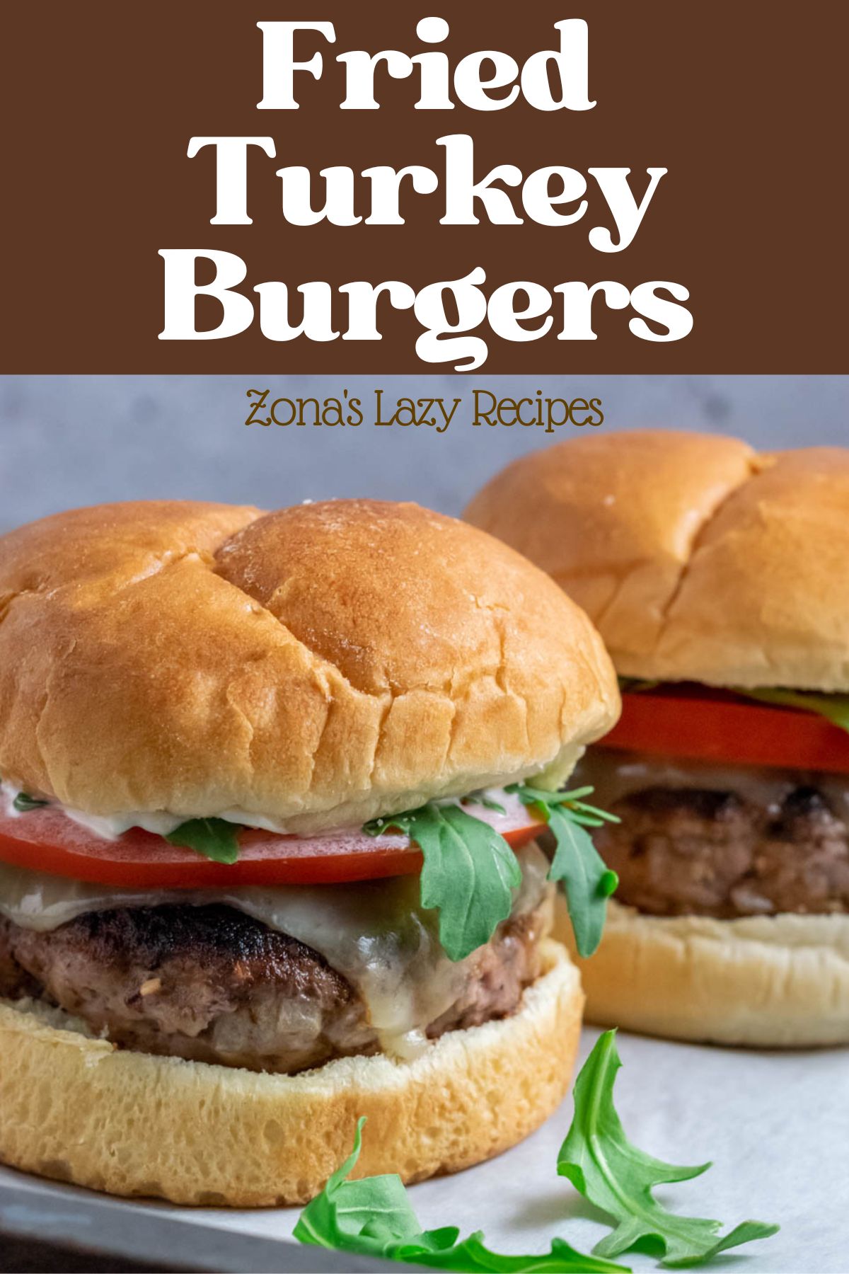 Fried Turkey Burgers (30 minutes) - Zona's Lazy Recipes