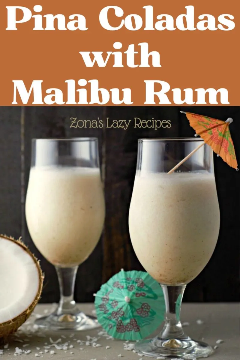 Pina Coladas with Malibu Rum in two tall glasses.
