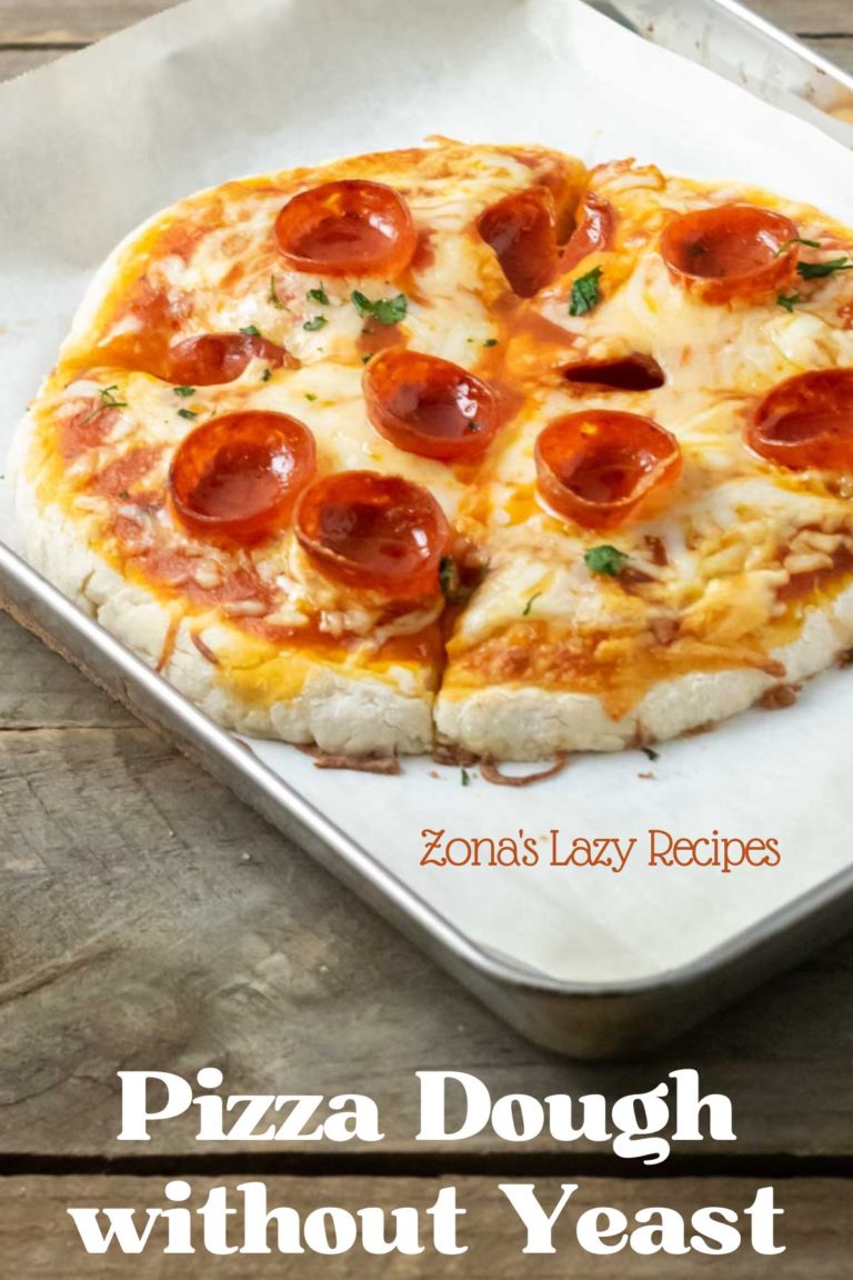 6 Ingredient Pizza Dough without Yeast (15 min) - Zona's Lazy Recipes