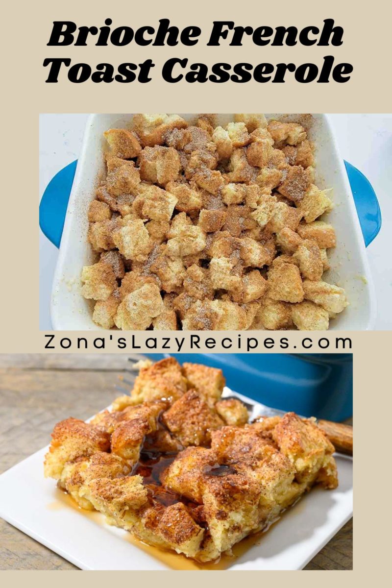 Brioche French Toast Casserole in a baking dish.