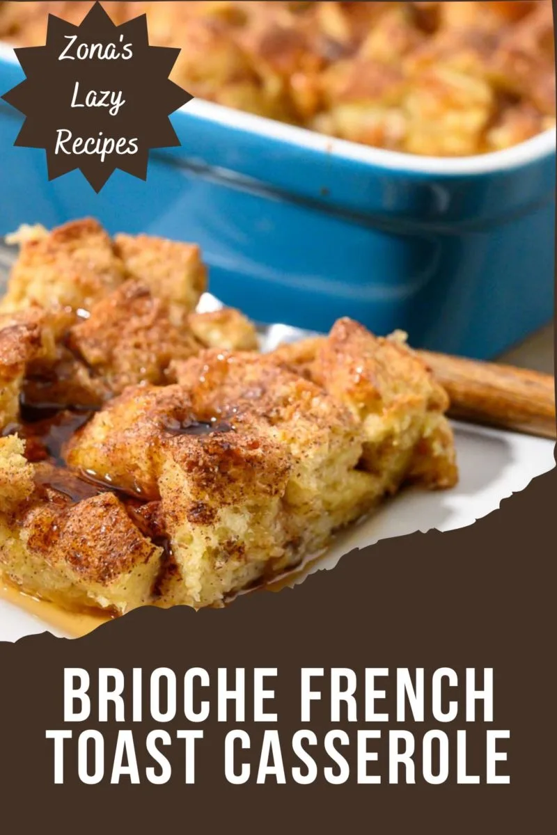 Brioche French Toast Casserole in a baking dish.