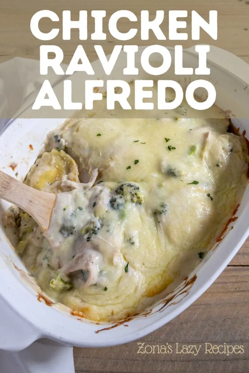 Chicken Ravioli Alfredo in a large casserole dish.