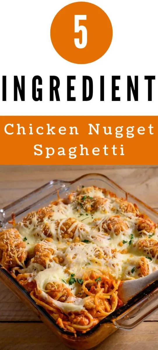 Chicken Nugget Spaghetti (5 Ingredient) in a baking dish.