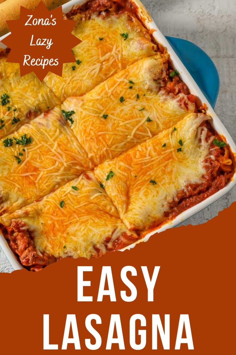Easy Lasagna in a baking dish.