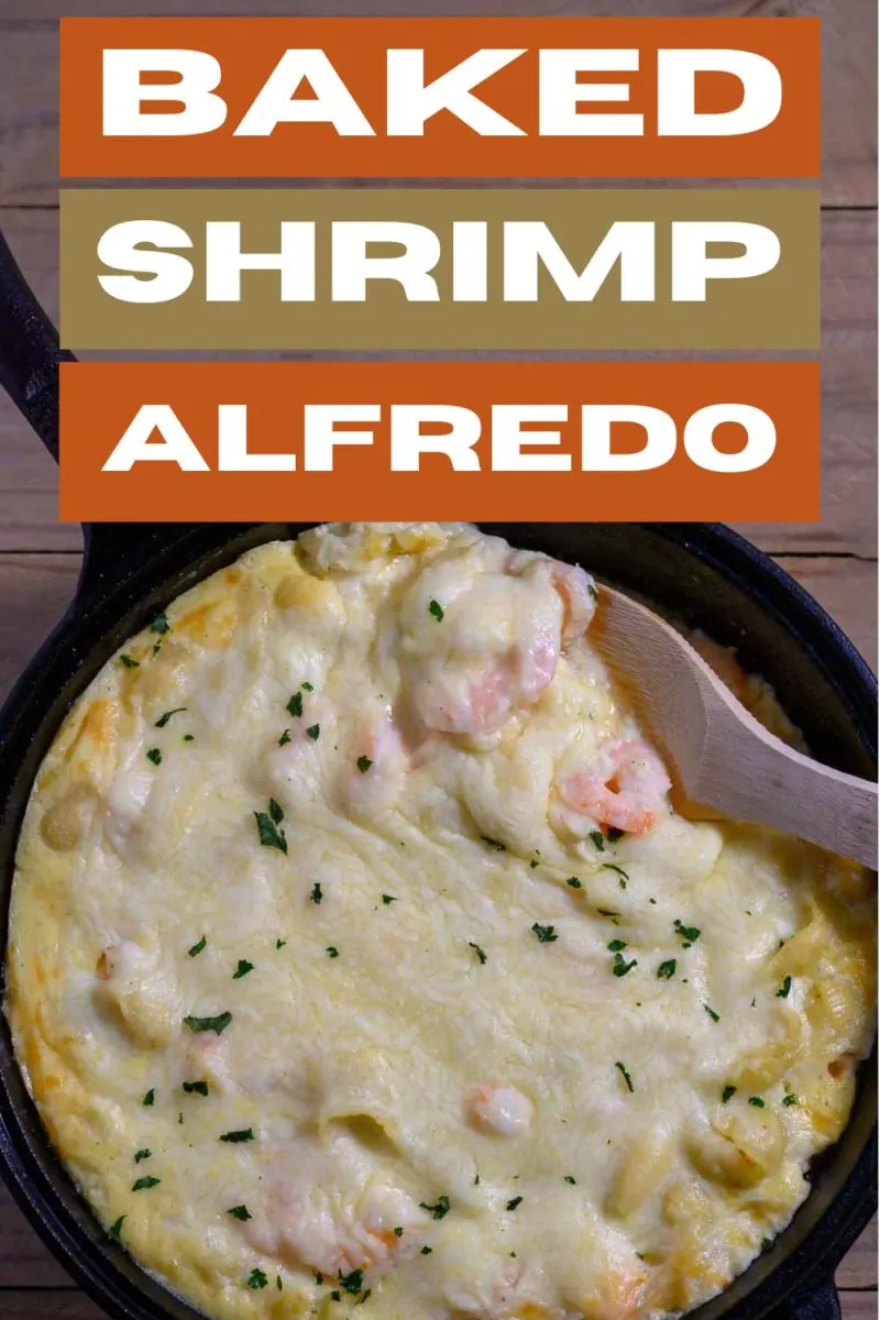 Baked Shrimp Alfredo in a pan.