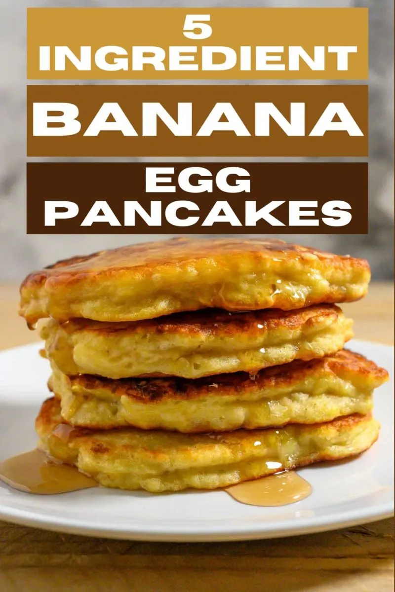 5 Ingredient Banana Egg Pancakes stacked on a plate.