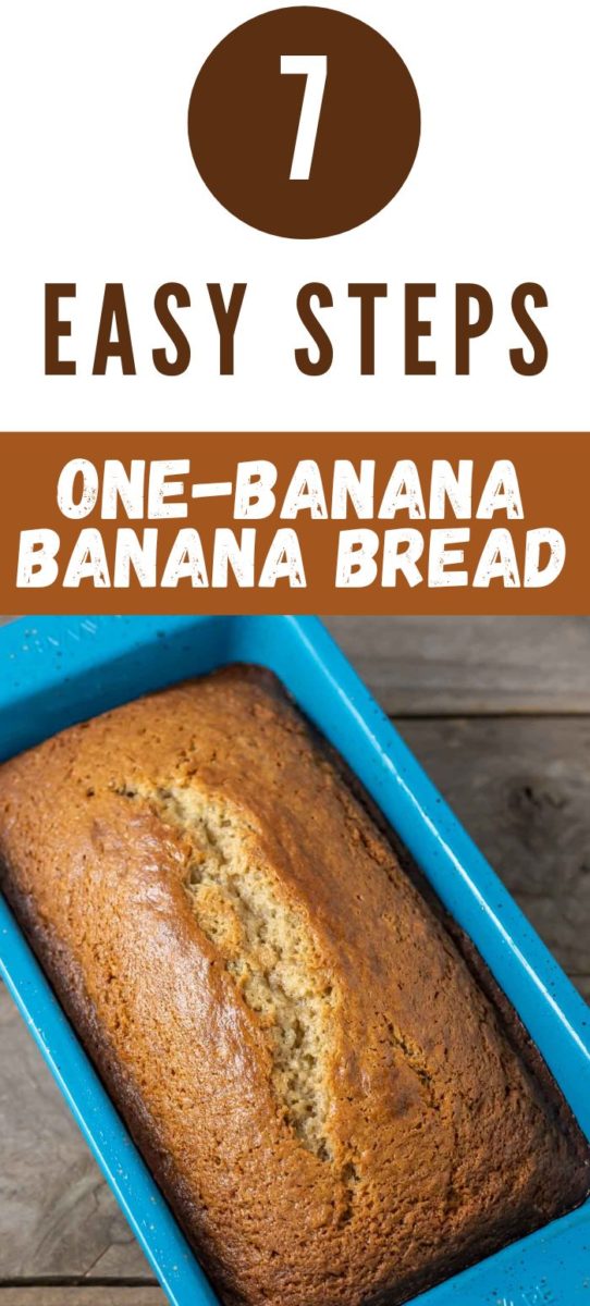 One-Banana Banana Bread in a loaf pan.