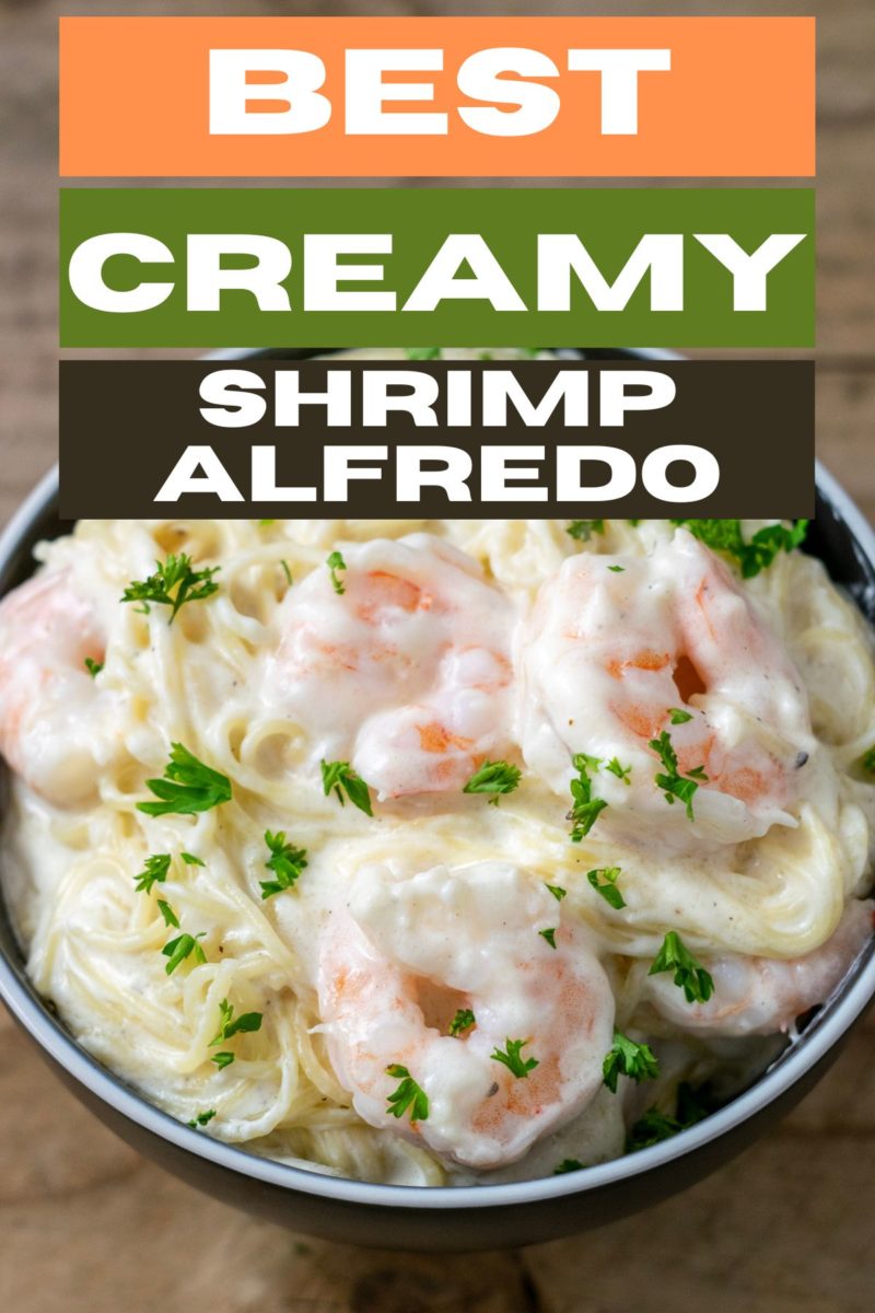 Best Creamy Shrimp Alfredo in a bowl.