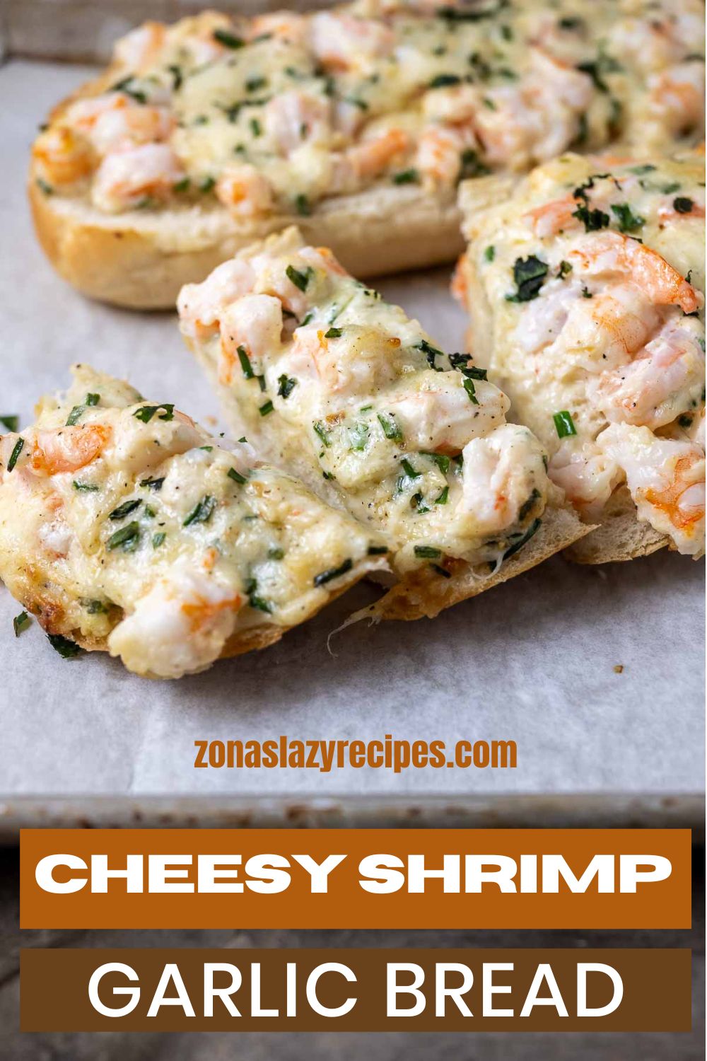 Easy Shrimp Garlic Bread (25 minutes) Zona's Lazy Recipes