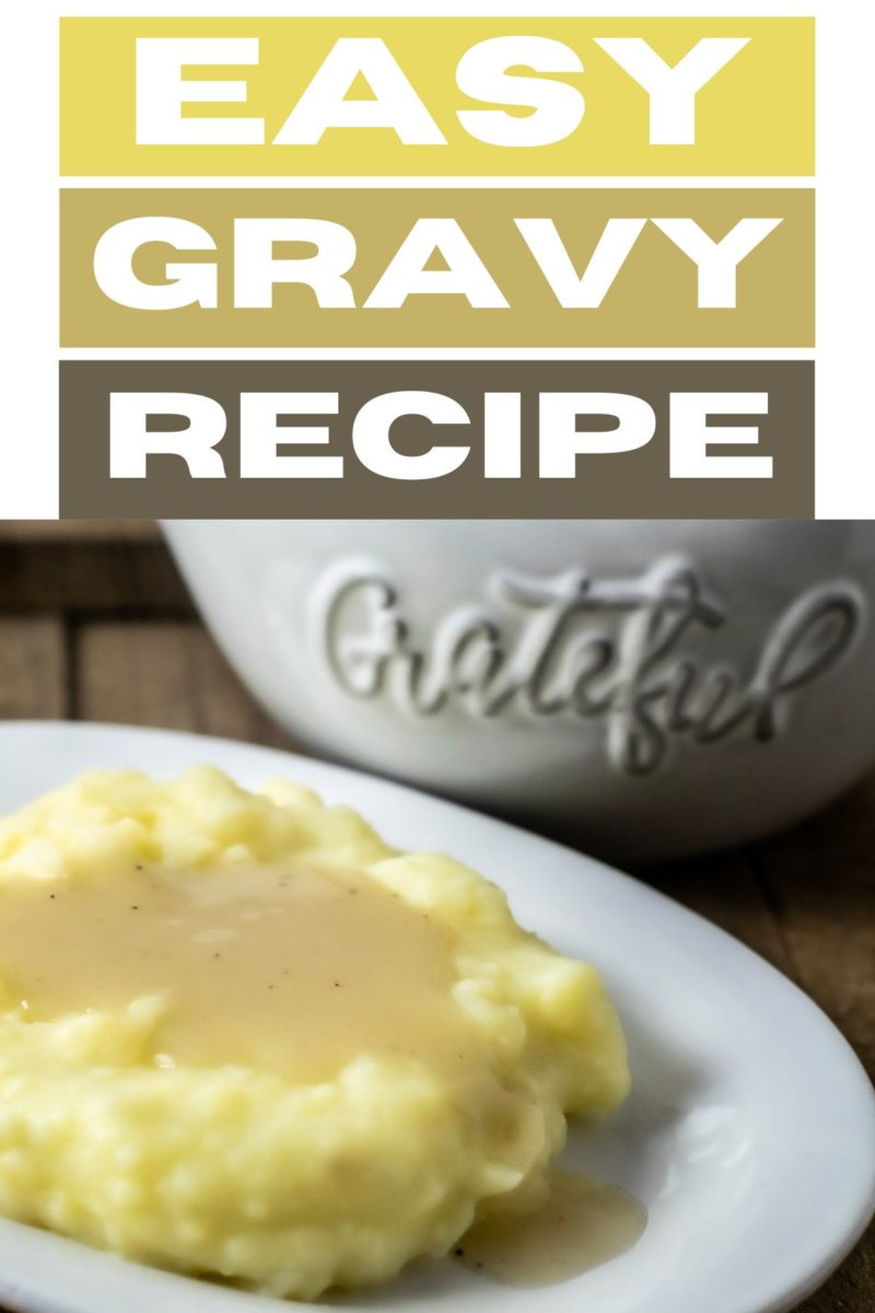 Easy Gravy over mashed potatoes.