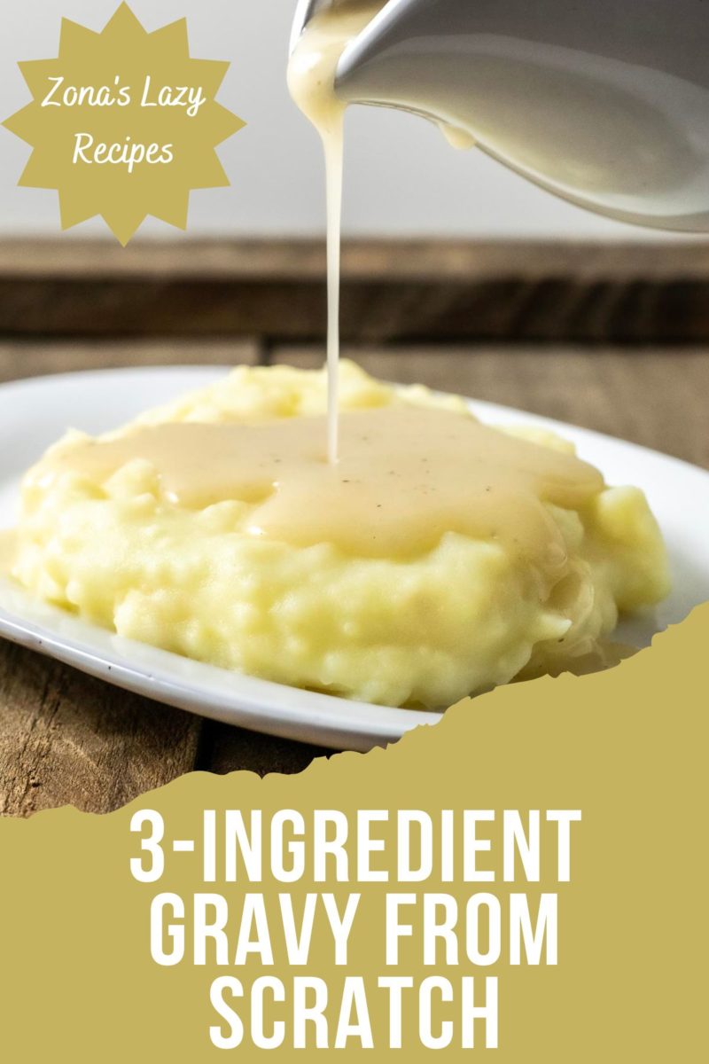 3-ingredient Gravy from Scratch pouring over mashed potatoes.