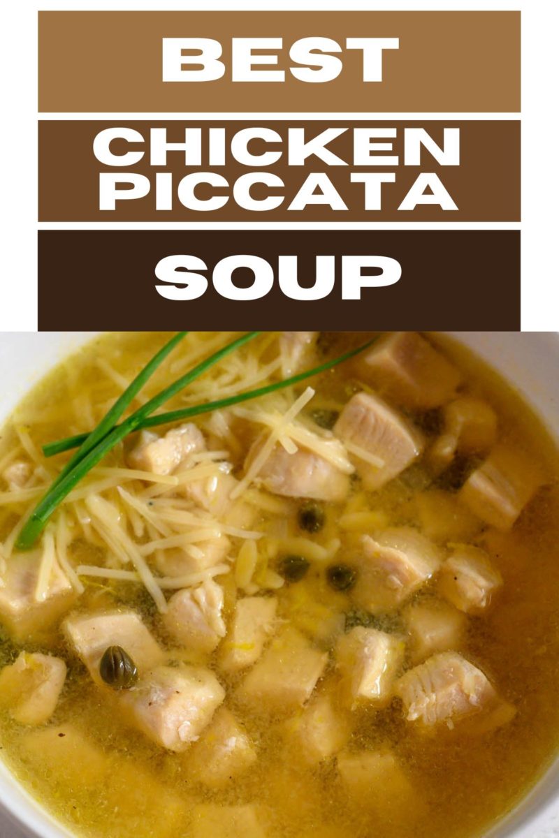 Best Chicken Piccata Soup in a bowl.
