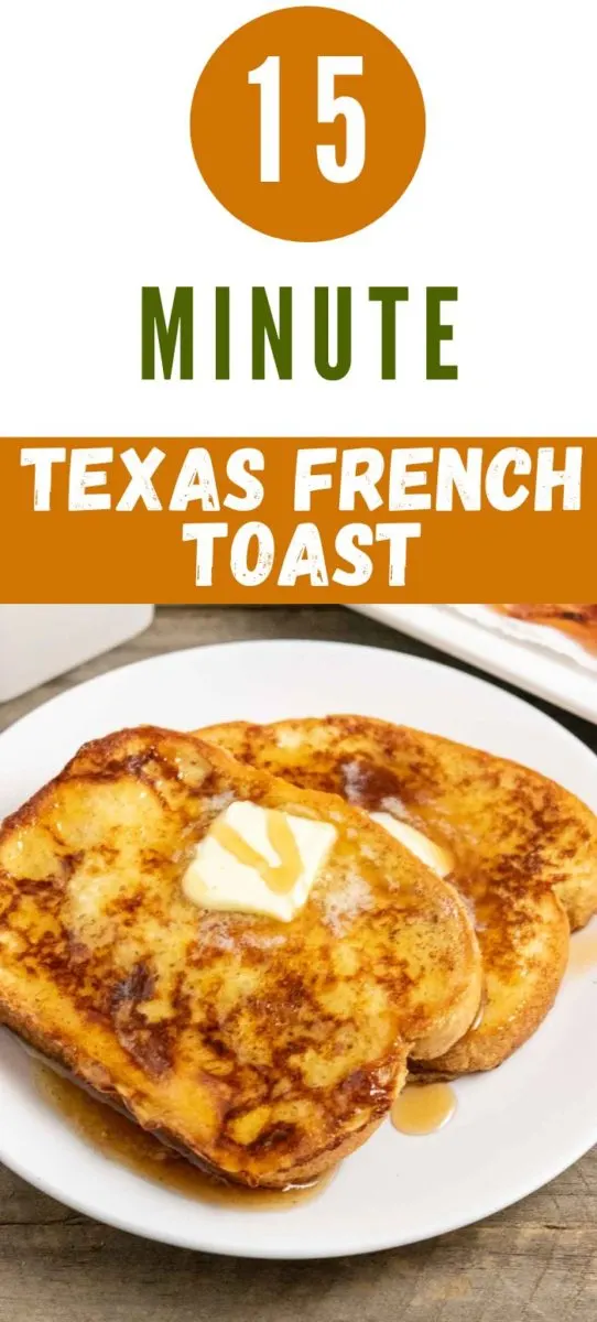 15 Minute Texas French Toast on a plate.