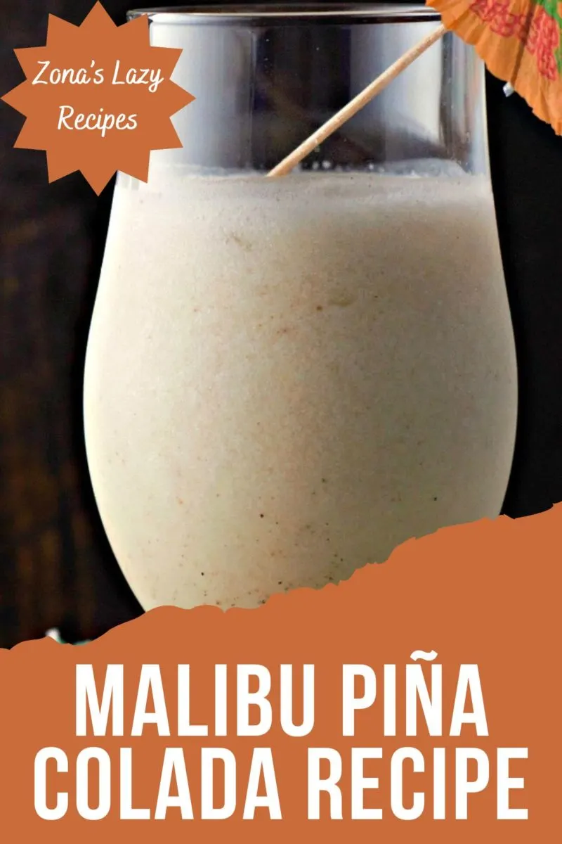 Malibu Piña Colada in a glass.