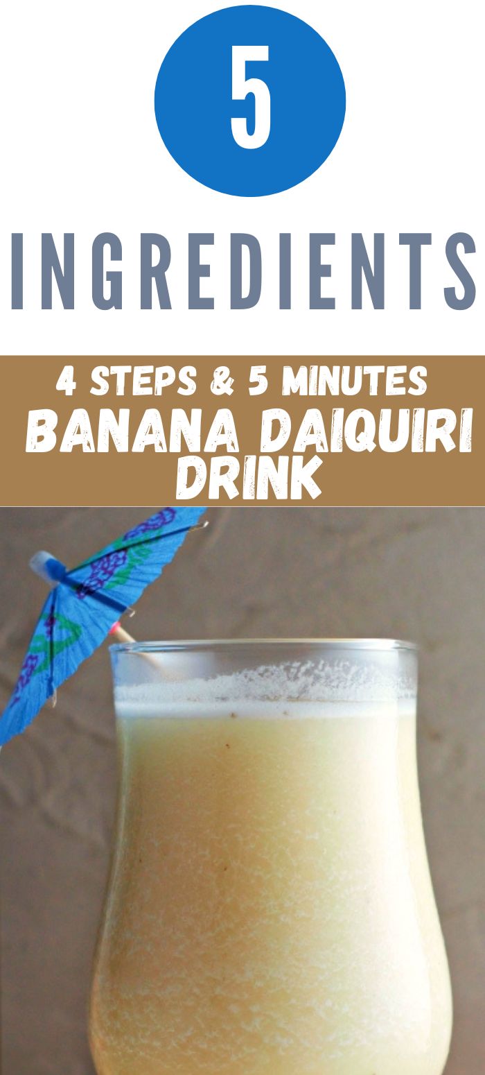Captain Morgan Banana Daiquiri 5 Ingredients 4 Steps 5 Minutes Zonas Lazy Recipes