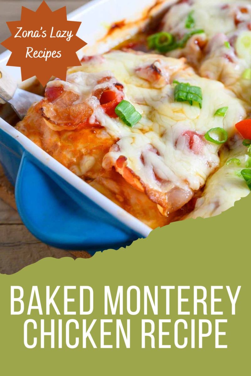 Baked Monterey Chicken in a baking dish.