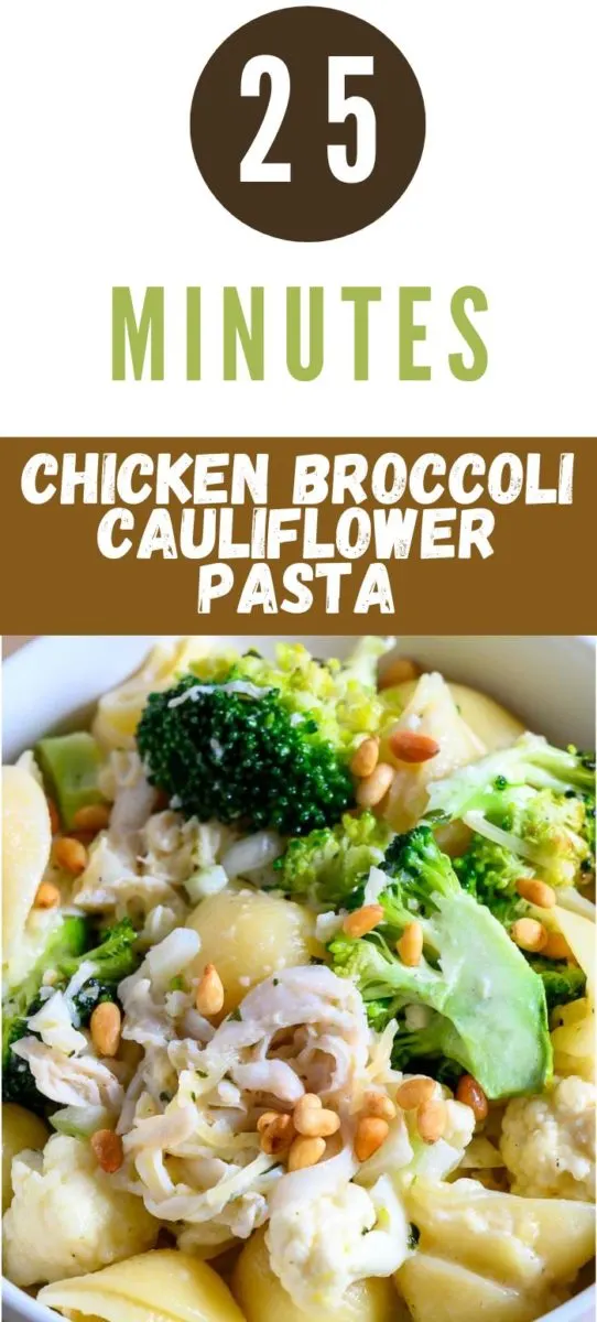 Chicken Broccoli Cauliflower Pasta in a bowl.