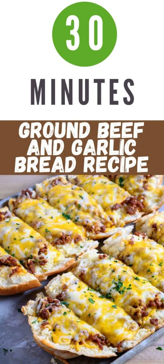 Ground Beef and Garlic Bread Recipe sliced on a baking sheet.