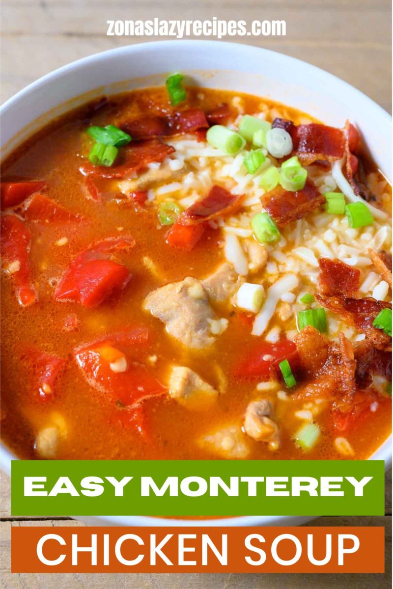 Easy Monterey Chicken Soup in a bowl.