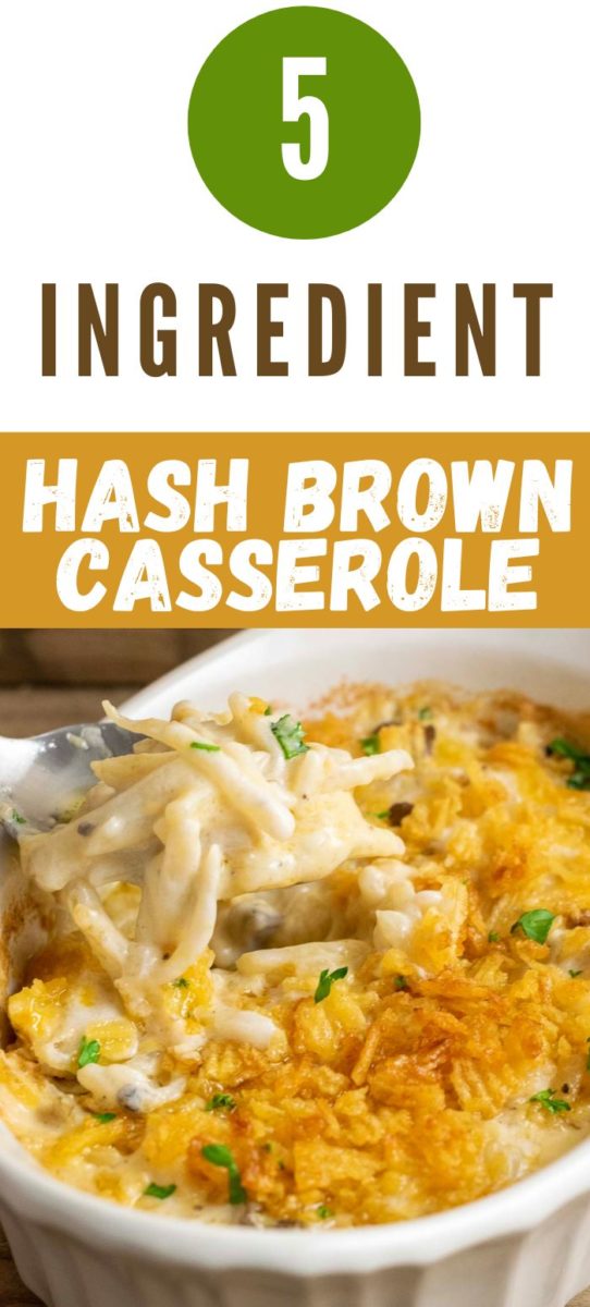 5 Ingredient Hash Brown Casserole in a baking dish.