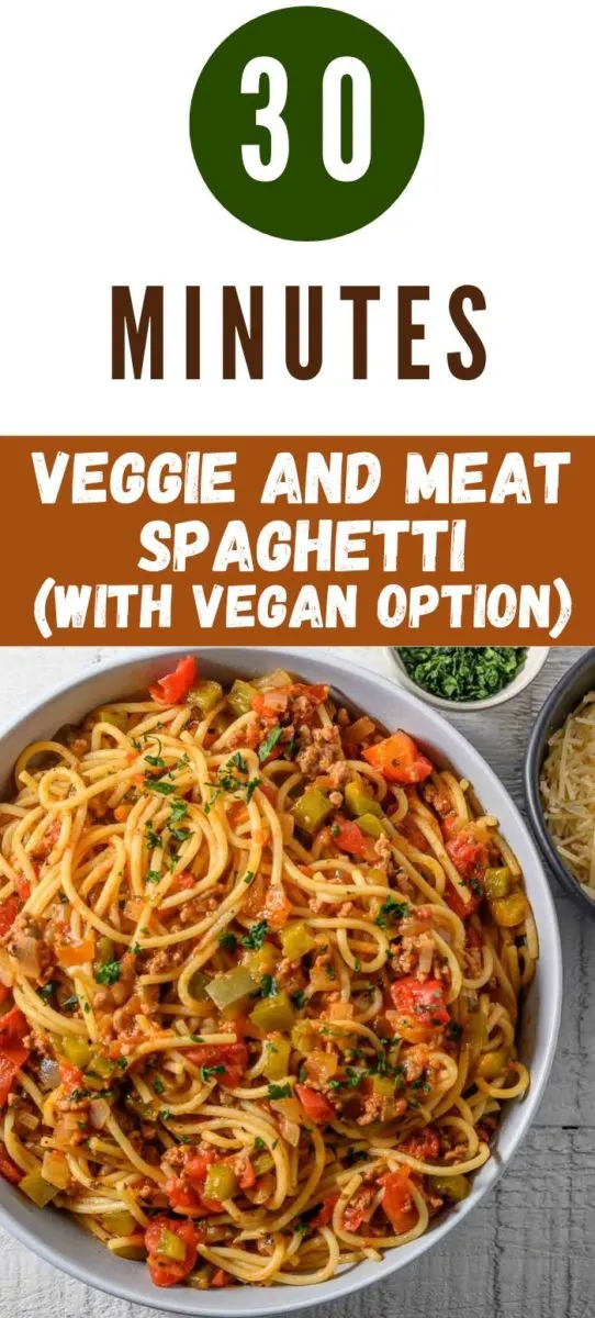 Veggie and Meat Spaghetti (with Vegan option) in a bowl.