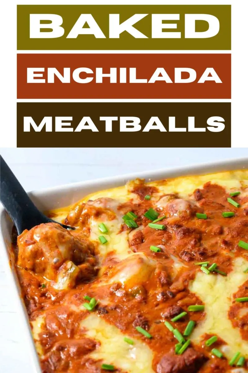 Baked Enchilada Meatballs in a casserole dish.