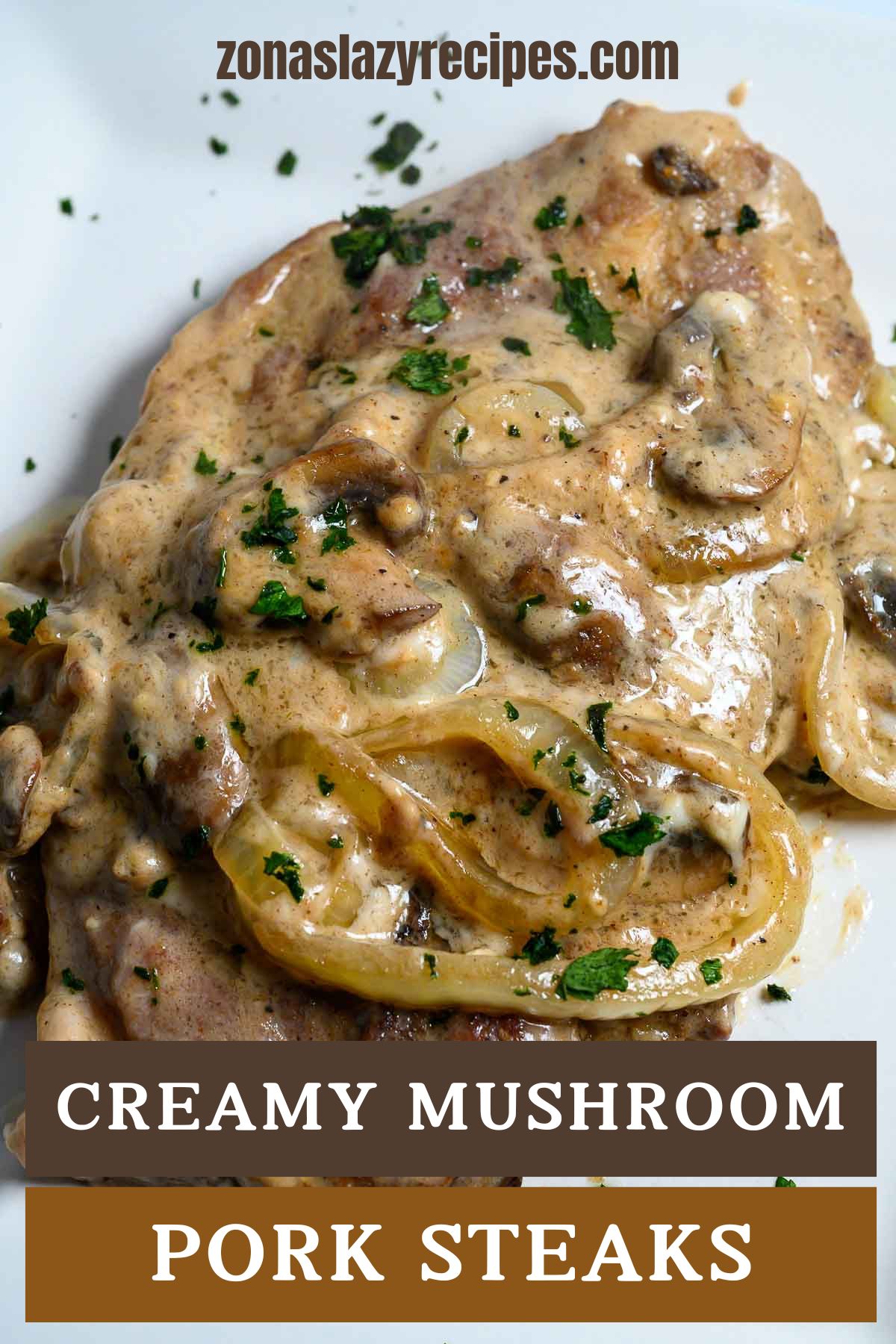 Creamy Mushroom Pork Steaks - Zona's Lazy Recipes