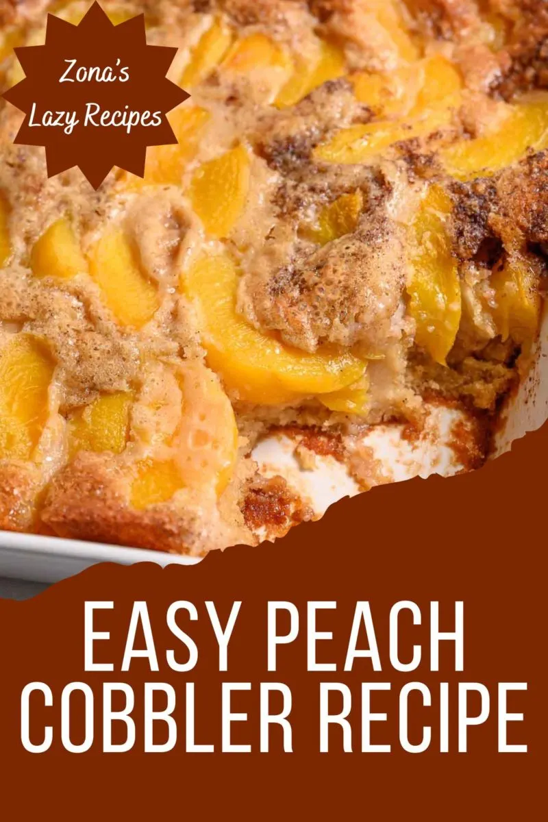 Easy Peach Cobbler in an oven-safe dish.