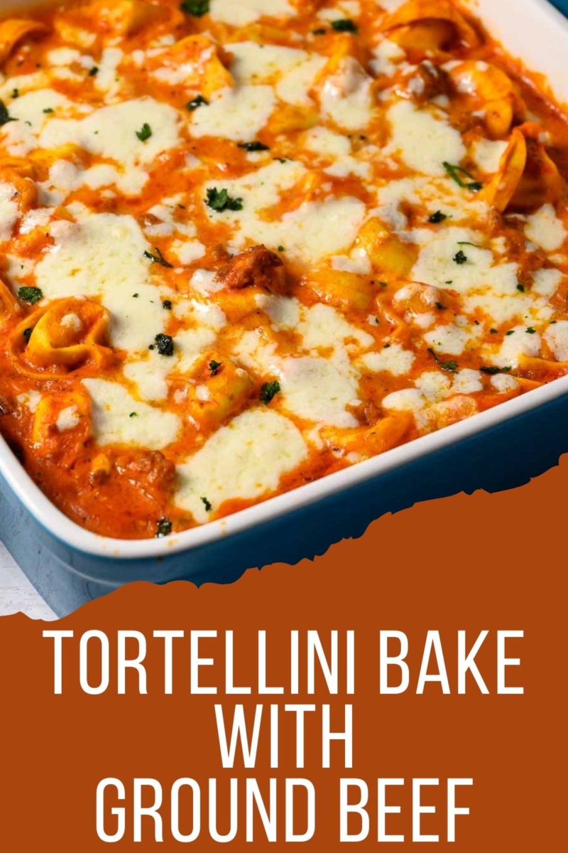 tortellini bake with ground beef in a baking pan.